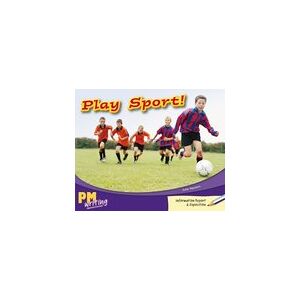 PM Writing 2: Play Sport! (PM Turquoise/Purple) Levels 18, 19 x 6 PM Writing 2: Play Sport! (PM Turquoise/Purple) Levels 18, 19 x 6