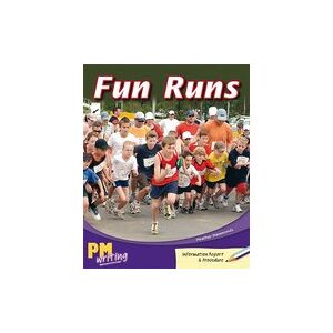 PM Writing 2: Fun Runs (PM Turquoise/Purple) Levels 18, 19 PM Writing 2: Fun Runs (PM Turquoise/Purple) Levels 18, 19