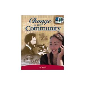 PM Ruby: Change in the Community (PM Extras Non-fiction) Level 27/28 x 6 PM Ruby: Change in the Community (PM Extras Non-fiction) Level 27/28 x 6