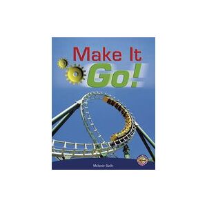PM Sapphire: Make it Go! (PM Extras Non-fiction) Level 29/30 PM Sapphire: Make it Go! (PM Extras Non-fiction) Level 29/30