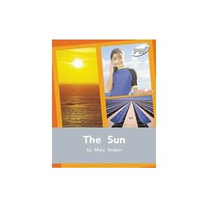 PM Silver: The Sun (PM Plus Non-fiction) Levels 24, 25 PM Silver: The Sun (PM Plus Non-fiction) Levels 24, 25
