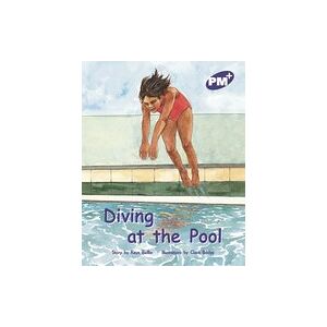 PM Purple: Diving at the Pool (PM Plus Storybooks) Level 20 PM Purple: Diving at the Pool (PM Plus Storybooks) Level 20