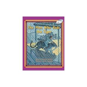 PM Silver: The Man who Rode the Tiger (PM Plus Storybooks) Level 24 x 6 PM Silver: The Man who Rode the Tiger (PM Plus Storybooks) Level 24 x 6