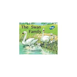 PM Blue: The Swan Family (PM Plus Storybooks) Level 10 x 6 PM Blue: The Swan Family (PM Plus Storybooks) Level 10 x 6