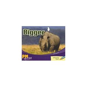 PM Writing 1: Bigger (PM Blue/Green) Levels 11, 12 PM Writing 1: Bigger (PM Blue/Green) Levels 11, 12