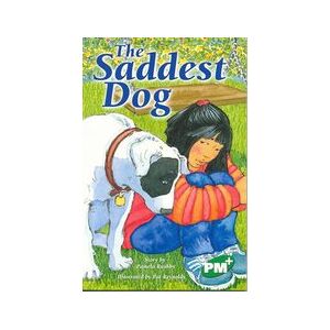 PM Emerald: The Saddest Dog (PM Plus Chapter Books) Level 25 PM Emerald: The Saddest Dog (PM Plus Chapter Books) Level 25