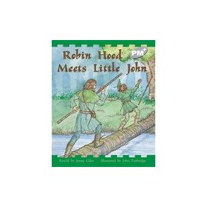 PM Silver: Robin Hood Meets Little John (PM Plus Storybooks) Level 24 PM Silver: Robin Hood Meets Little John (PM Plus Storybooks) Level 24