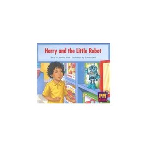 PM Red: Harry and the Little Robot (PM Stars Fiction) Level 3 PM Red: Harry and the Little Robot (PM Stars Fiction) Level 3