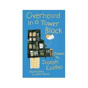 Overheard in a Tower Block Overheard in a Tower Block