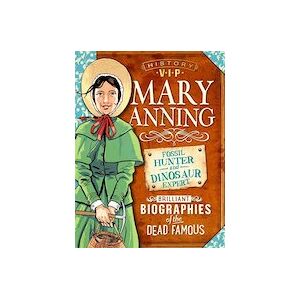 History VIP: Mary Anning History VIP: Mary Anning