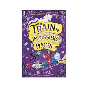The Train to Impossible Places (30 Copies) The Train to Impossible Places (30 Copies)