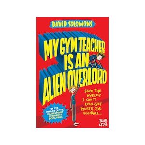 My Gym Teacher is an Alien Overlord (6 Copies) My Gym Teacher is an Alien Overlord (6 Copies)