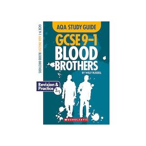 GCSE Grades 9-1 Study Guides: Blood Brothers AQA English Literature (10 Copies) GCSE Grades 9-1 Study Guides: Blood Brothers AQA English Literature (10 Copies)