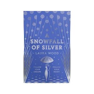 A Snowfall of Silver A Snowfall of Silver