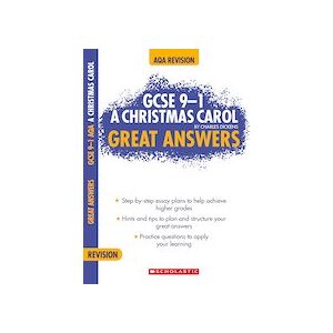 GCSE Grades 9-1 Great Answers: A Christmas Carol GCSE Grades 9-1 Great Answers: A Christmas Carol