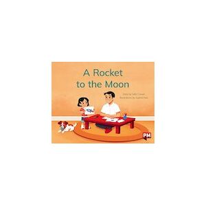 PM Red: A Rocket to the Moon (PM Storybooks) Level 4 PM Red: A Rocket to the Moon (PM Storybooks) Level 4