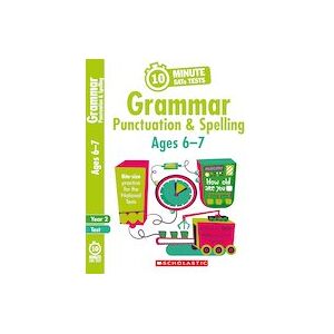 10-Minute SATs Tests: Grammar, Punctuation and Spelling - Ages 6-7 (30 Copies) 10-Minute SATs Tests: Grammar, Punctuation and Spelling - Ages 6-7 (30 Copies)