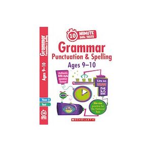 10-Minute SATs Tests: Grammar, Punctuation and Spelling - Ages 9-10 (6 Copies) 10-Minute SATs Tests: Grammar, Punctuation and Spelling - Ages 9-10 (6 Copies)