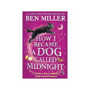 How I Became a Dog Called Midnight How I Became a Dog Called Midnight