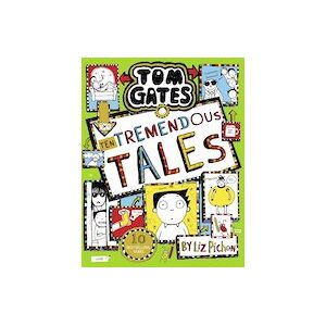Tom Gates #18: Ten Tremendous Tales Tom Gates #18: Ten Tremendous Tales