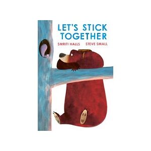 Let's Stick Together Let's Stick Together