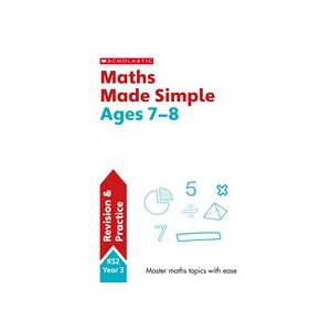 Maths Made Simple Ages 7-8 (30 Copies) Maths Made Simple Ages 7-8 (30 Copies)