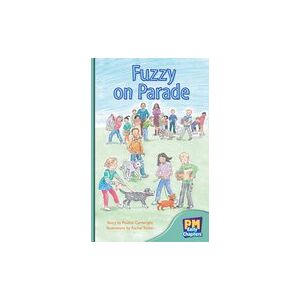 PM Turquoise: Fuzzy on Parade (PM Storybooks) Level 17 PM Turquoise: Fuzzy on Parade (PM Storybooks) Level 17