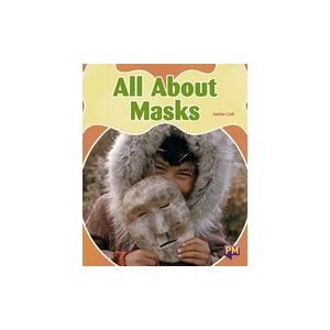 PM Purple: All About Masks (PM Non-fiction) Level 20 PM Purple: All About Masks (PM Non-fiction) Level 20