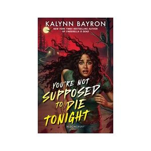 You're Not Supposed to Die Tonight You're Not Supposed to Die Tonight