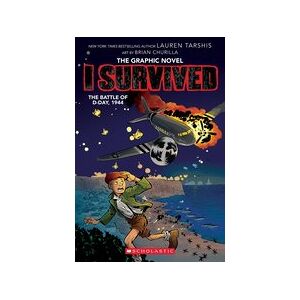I Survived #11: The Battle of D-Day, 1944 I Survived #11: The Battle of D-Day, 1944
