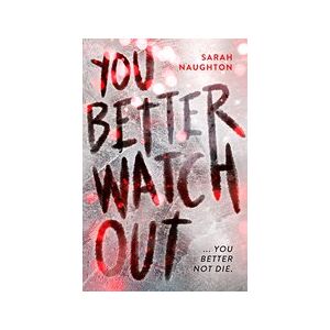 You Better Watch Out You Better Watch Out