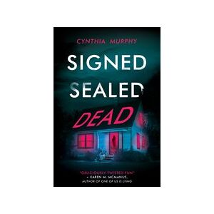 Signed Sealed Dead Signed Sealed Dead