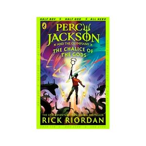 Percy Jackson and the Olympians: The Chalice of the Gods Percy Jackson and the Olympians: The Chalice of the Gods