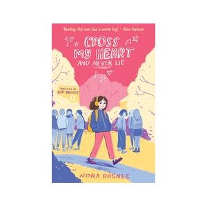 Cross My Heart and Never Lie Cross My Heart and Never Lie