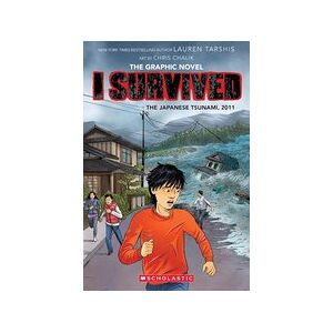 I Survived #14: The Japanese Tsunami, 2011 (Graphic Novel #12) I Survived #14: The Japanese Tsunami, 2011 (Graphic Novel #12)