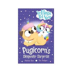 Magic Pet Shop Stories: Pugicorn's Sleepover Surprise Magic Pet Shop Stories: Pugicorn's Sleepover Surprise