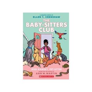 Babysitters Club Graphic Novel #18: BSCG 18: Jessi Ramsey, Pet-sitter Babysitters Club Graphic Novel #18: BSCG 18: Jessi Ramsey, Pet-sitter