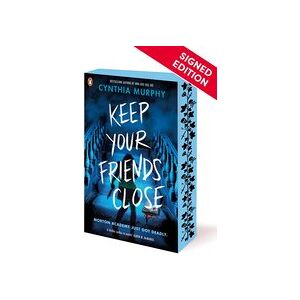 Keep Your Friends Close: Signed Edition Keep Your Friends Close: Signed Edition