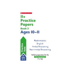 Pass Your 11+: 11+ Practice Papers for the GL Assessment Ages 10-11 - Book 3 Pass Your 11+: 11+ Practice Papers for the GL Assessment Ages 10-11 - Book 3