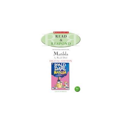 Read & Respond: Matilda (Digital Download Edition) Read & Respond: Matilda (Digital Download Edition)