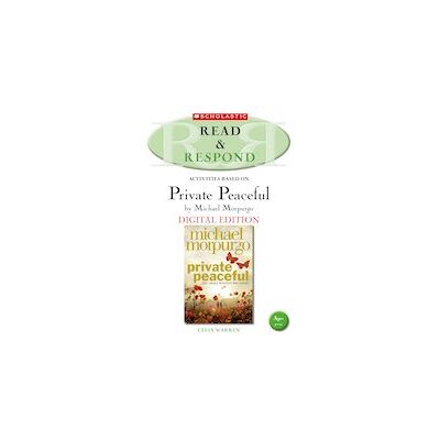 Read & Respond: Private Peaceful (Digital Download Edition) Read & Respond: Private Peaceful (Digital Download Edition)