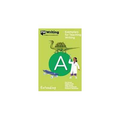 PM Writing Second Edition: Extending Teacher Resource Pack PM Writing Second Edition: Extending Teacher Resource Pack