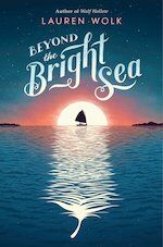 Beyond the Bright Sea x30