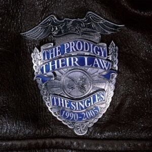 The Prodigy Their Law The Prodigy Their Law