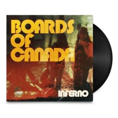 Boards Of Canada Inferno Boards Of Canada Inferno