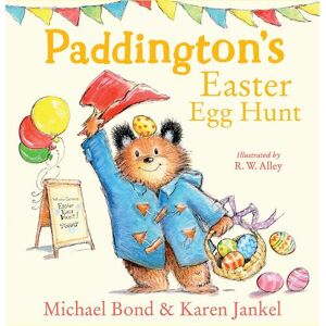 Michael Bond Paddington’s Easter Egg Hunt