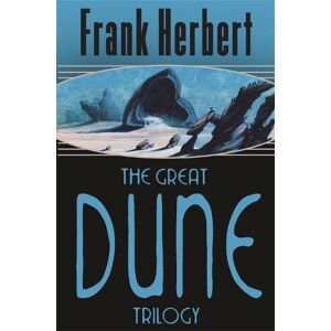 Frank Herbert The Great Dune Trilogy