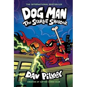 Dav Pilkey Dog Man 12: The Scarlet Shedder