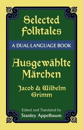 Jacob Grimm Selected Folktales/AusgewäHlte MäRchen