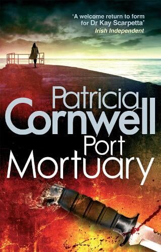 Patricia Cornwell Port Mortuary